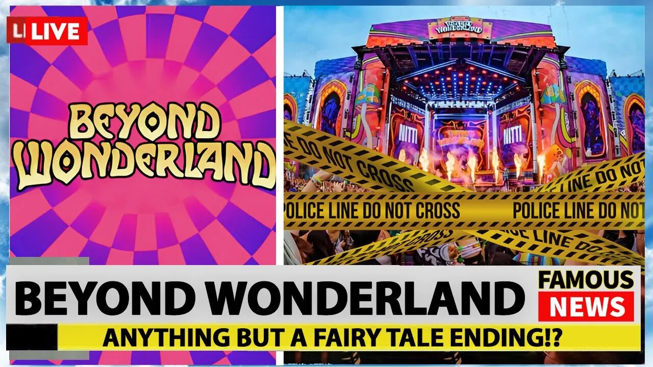 Beyond Wonderland Incident | Famous News