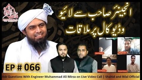 066-Episode : Ask Questions With Engineer Muhammad Ali Mirza on Live Video Call