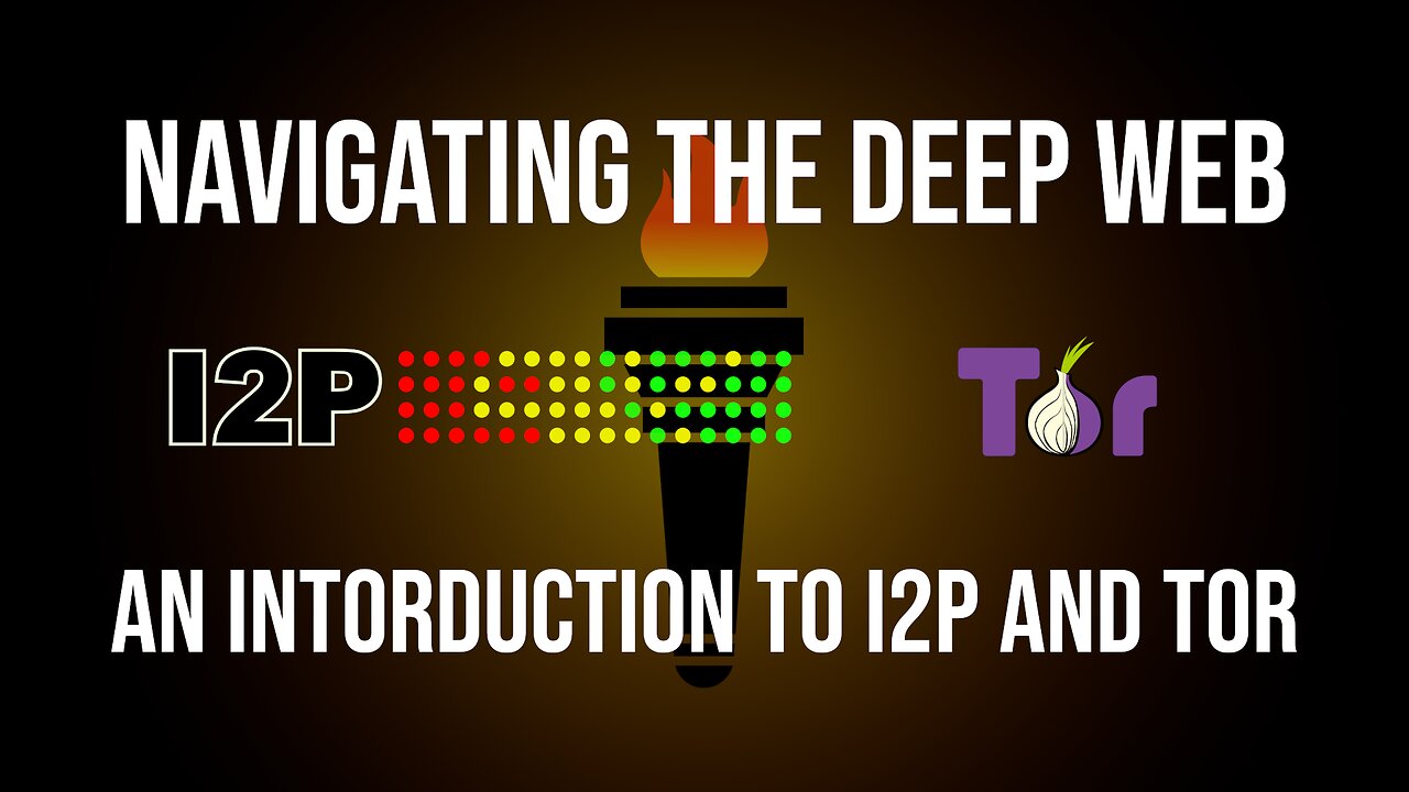 Navigating the Deep Web - An introduction to i2p and Tor