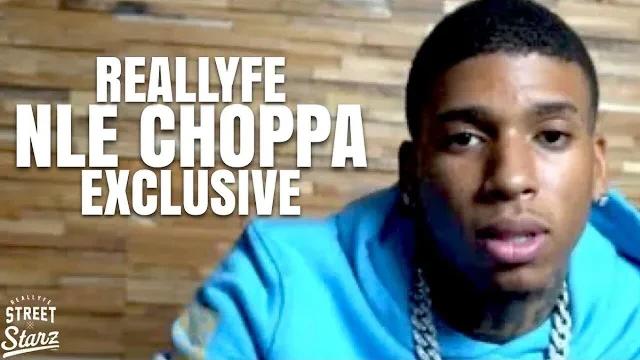 NLE CHOPPA On shooting his shot at Megan Good, “Slut Me Out Remix” BACKLASH+More