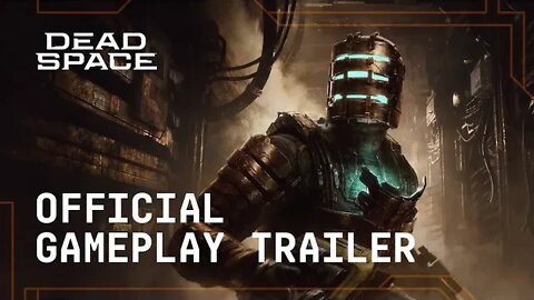 Dead Space - Official Gameplay Trailer