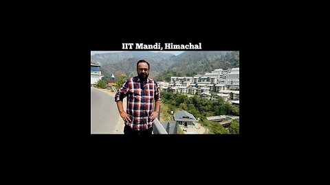 IIT, Mandi education hub in India