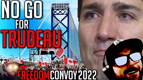 Ambassador Bridge Trucks Remain After Deadline - No Go for Trudeau - Freedom Convoy 2022