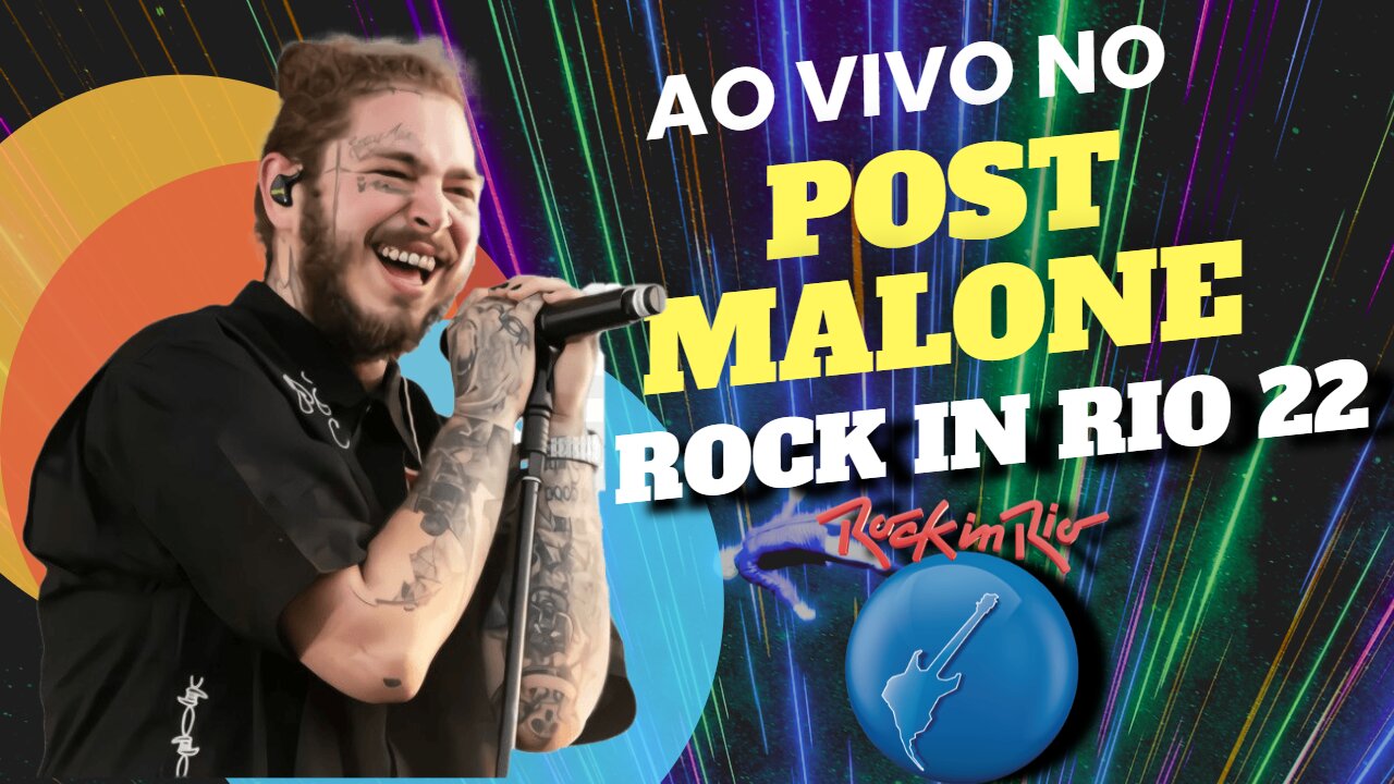 POST MALONE - ROCK Iin RIO - 2022 - DIA 2 - COMPLETO EM HD AUDIO