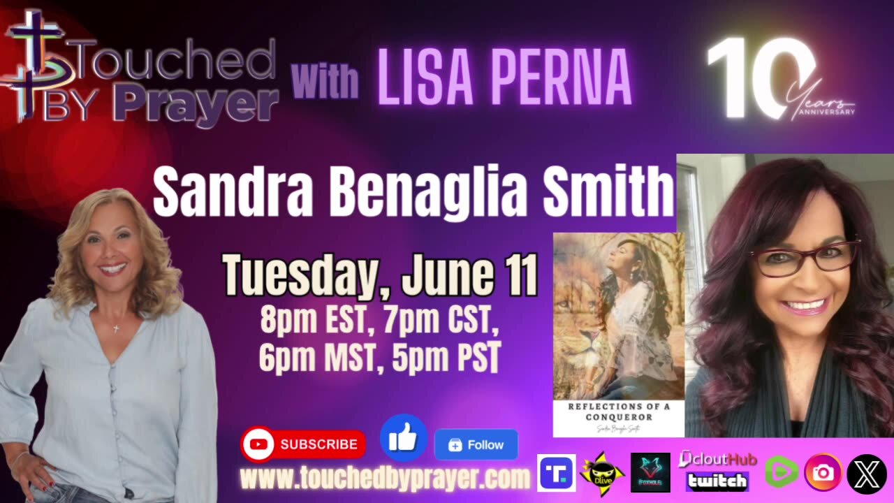 Touched by Prayer-Raising A Conqueror with Sandra Benaglia Smith