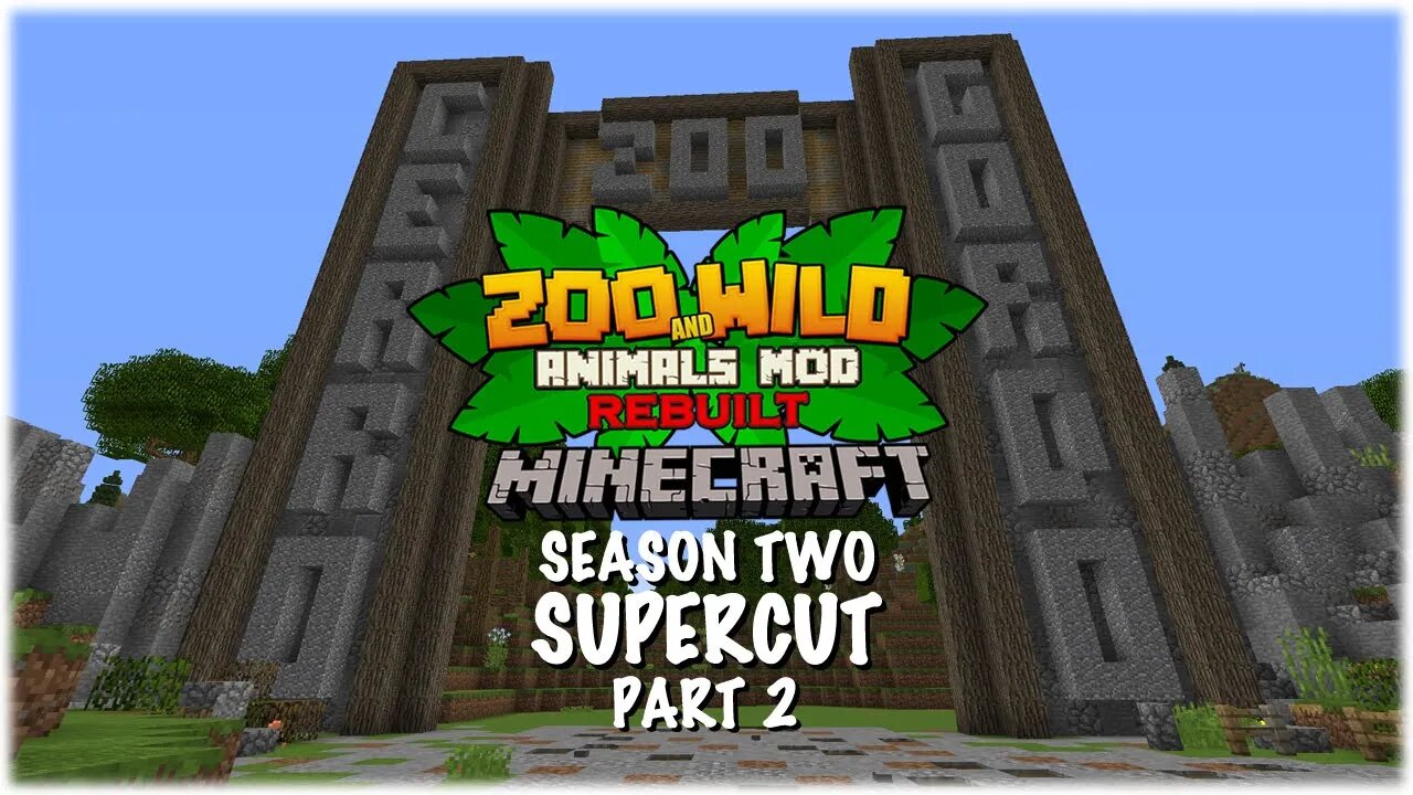 Minecraft: Zoo and Wild Animal (ZAWA) Mod SUPERCUT - S2 PART 2