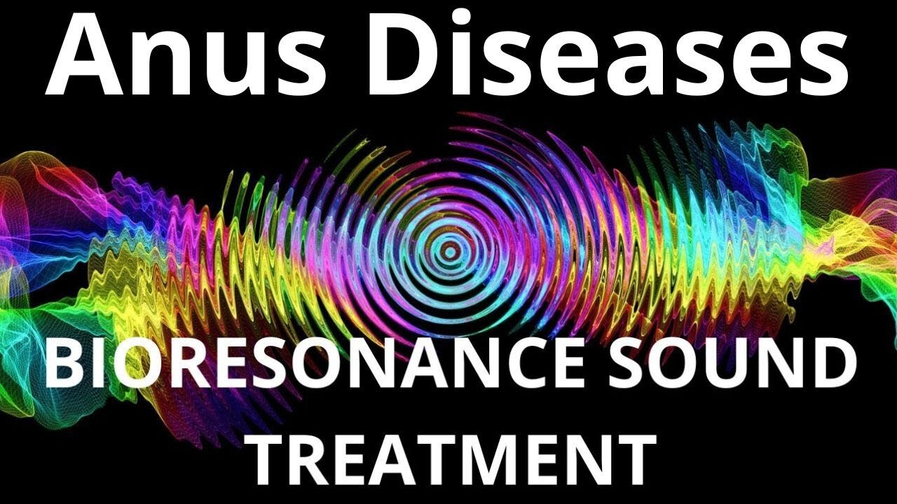 Anus Diseases _ Sound therapy session _ Sounds of nature