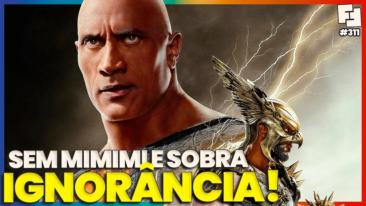 ADÃO NEGRO e o THE ROCK SEM PACIÊNCIA E SEM MIMIMI - RESENHA COM SPOILERS | Fita Nerd #311