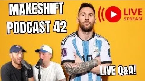 MAKESHIFT PODCAST 42 LIVESTREAM w/ZACH