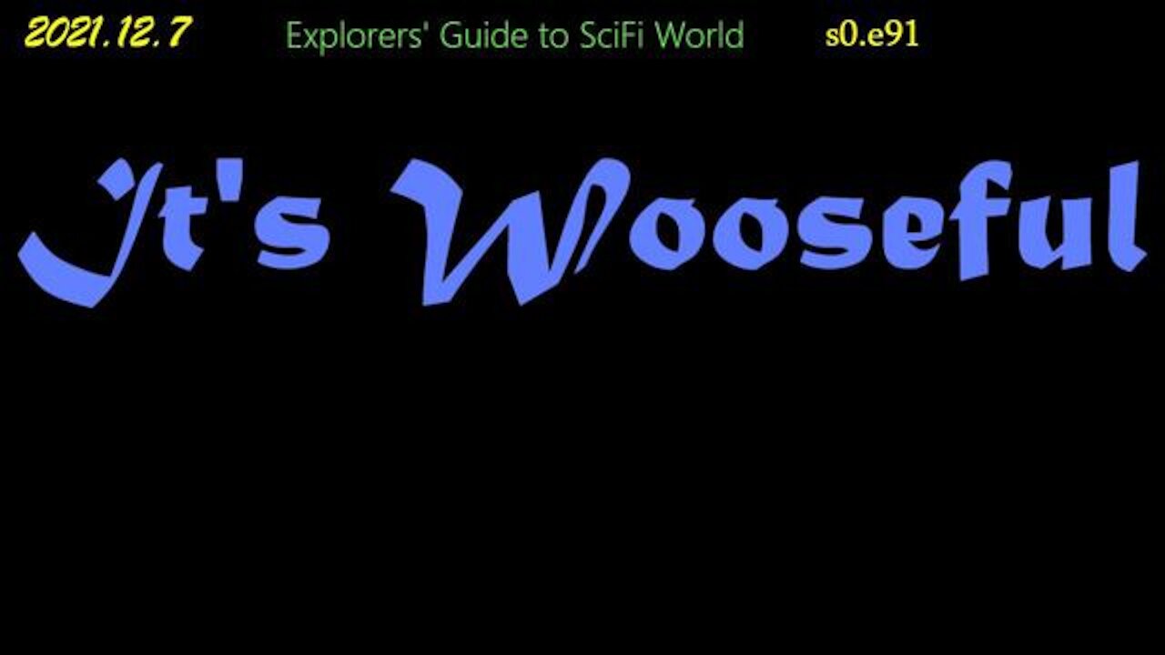 It's Wooseful - Explorers' Guide to SciFi World