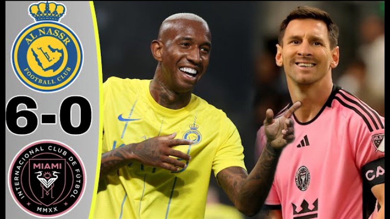 Al-Nassr vs Inter Miami 6-0 All Goals & Highlights - Messi & Ronaldo 2024