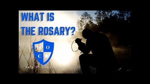 What is The Rosary? - Help of Christians