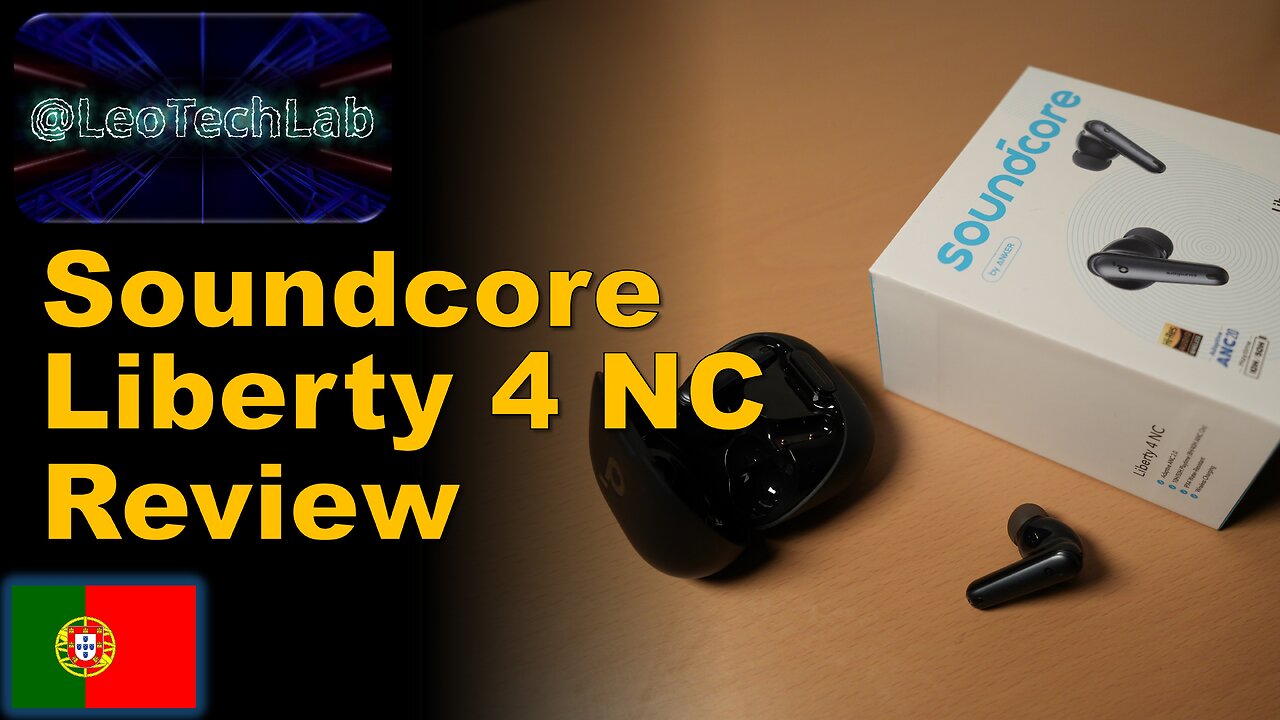 Review dos earbuds sem fios Soundcore Liberty 4 NC