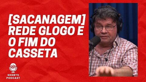 [ SACANAGEM ] GLOBO E O FIM DO CASSETA E PLANETA
