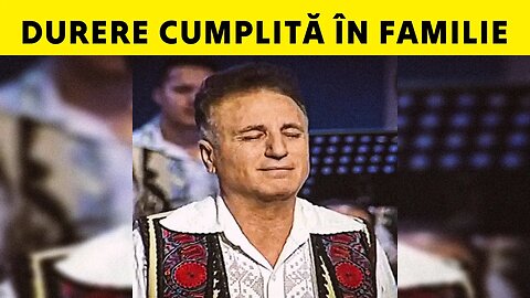 🔴 DURERE CUMPLITĂ ÎN FAMILIE