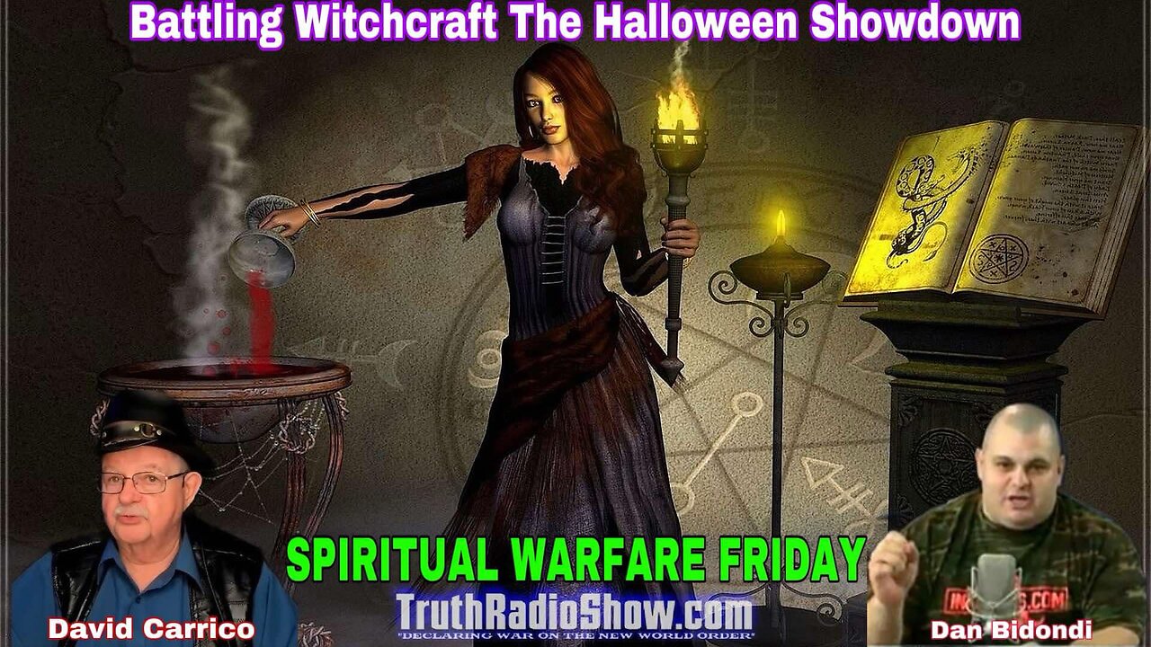 Battling Witchcraft The Halloween Showdown - Spiritual Warfare Friday Live 9pm ET