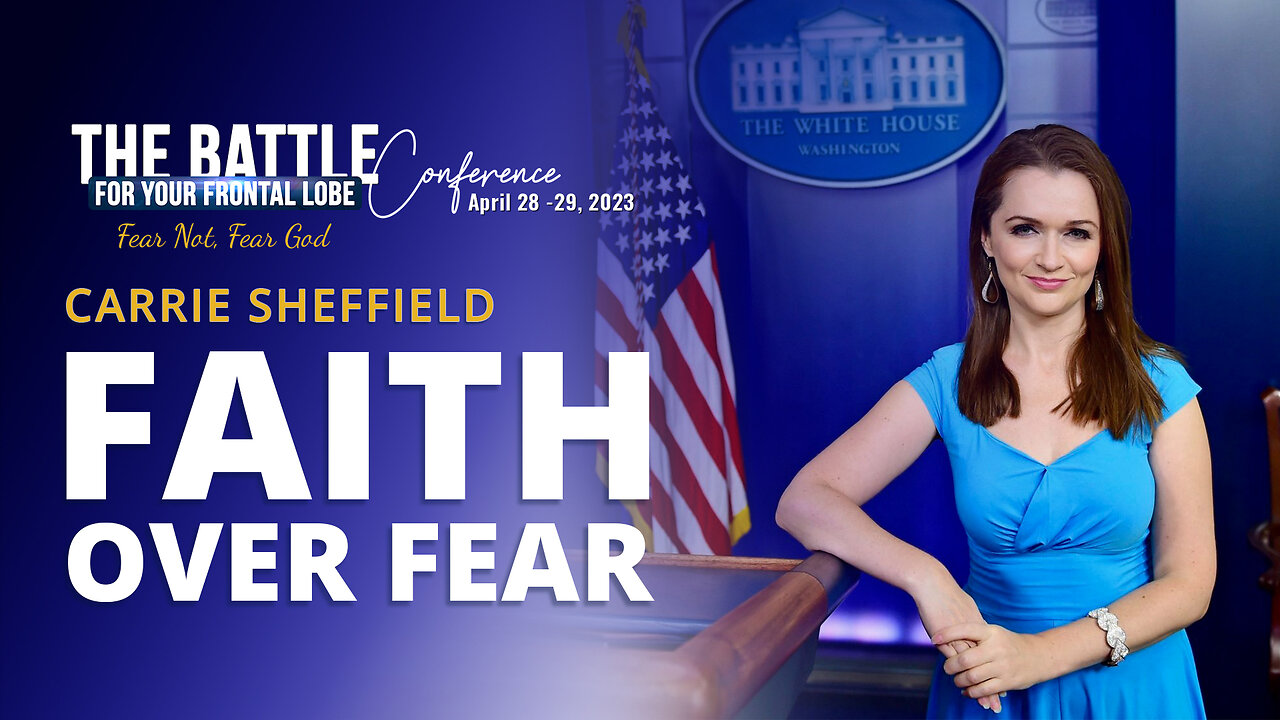 Faith Over Fear | Carrie Sheffield