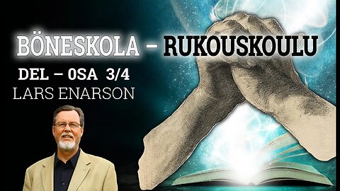 BÖNESKOLA / RUKOUSKOULU DEL / OSA 3 – BULLTA / KOLLKUTTAA