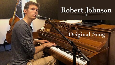 Robert Johnson [Original] | Thoughtful Piano Music 2023 | Upcoming EP Pre-Release