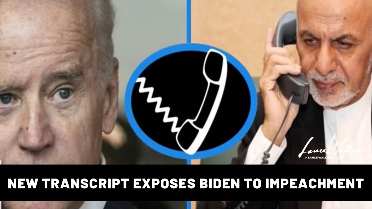 New Transcript Exposes Biden To Impeachment | Lance Wallnau