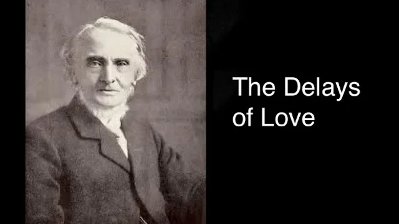 The Delays of Love – Alexander Maclaren