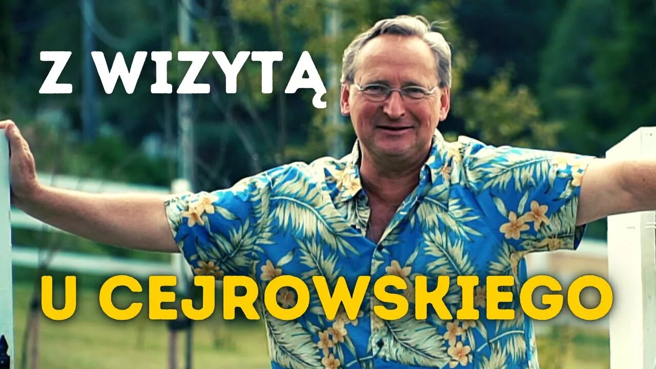 U CEJROWSKIEGO Z WIZYTĄ