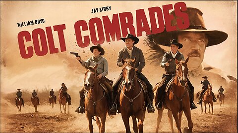 COLT COMRADES (1943)William Boyd, Andy Clyde & Jay Kirby|Western | B&W | Golden Age Film