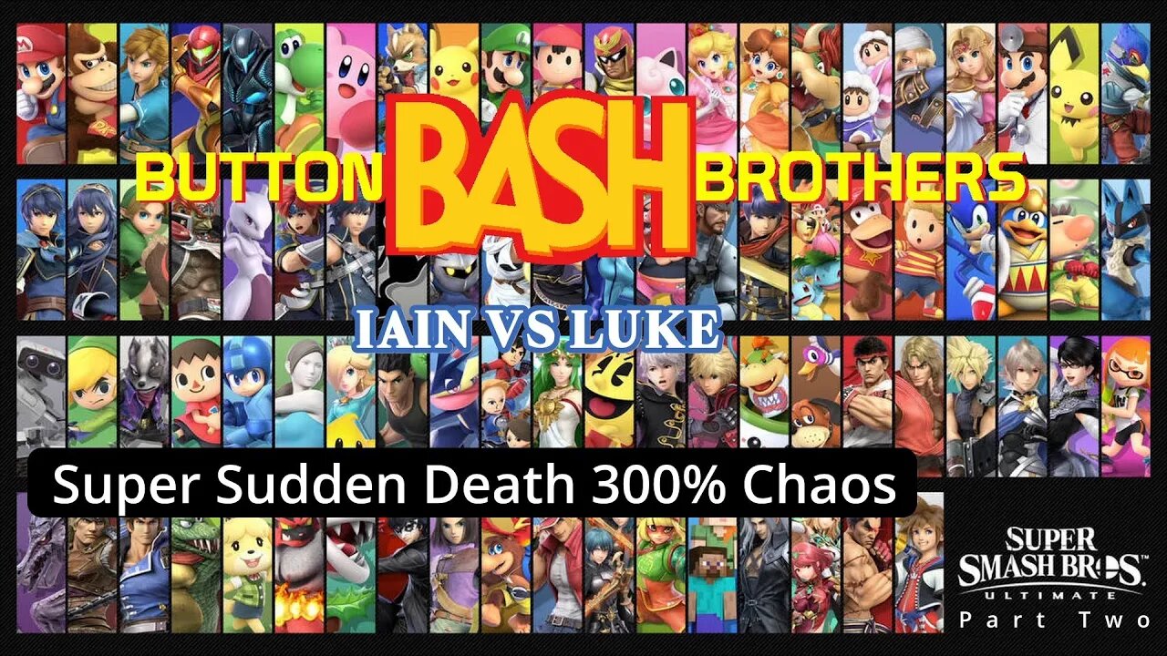 IAIN VS LUKE | Smash Brothers Ultimate | Part 2