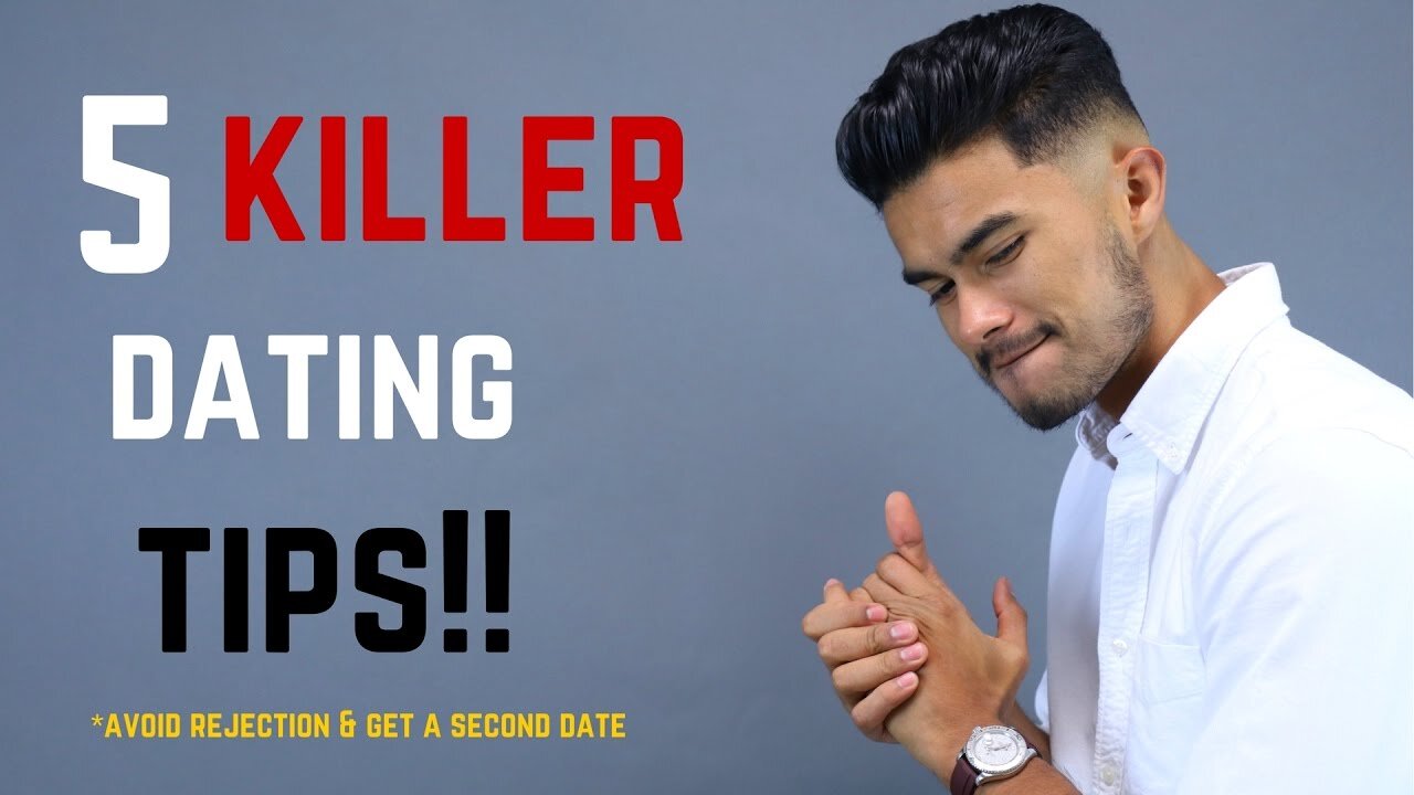 Make Sure You Get a Second Date With These 5 Successful Dating Tips!