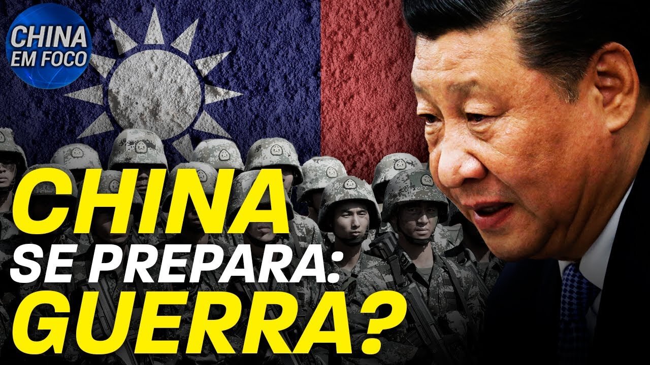 China: guerra adiante?; Análise de tensões com Taiwan | China em Foco