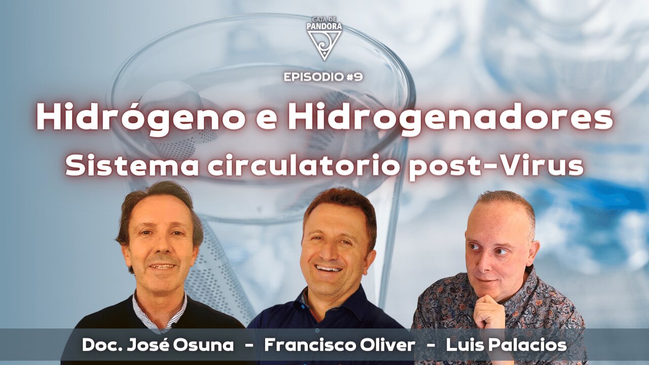 Hidrógeno e Hidrogenadores. Sistema circulatorio post-Virus. Francisco Oliver y José Osuna