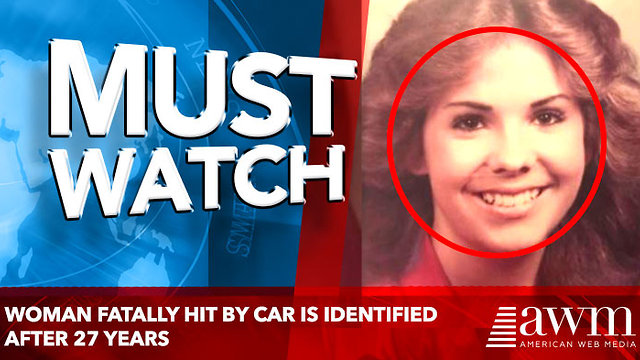 Woman Fatally Hit by Car Is Identified After 27 Years