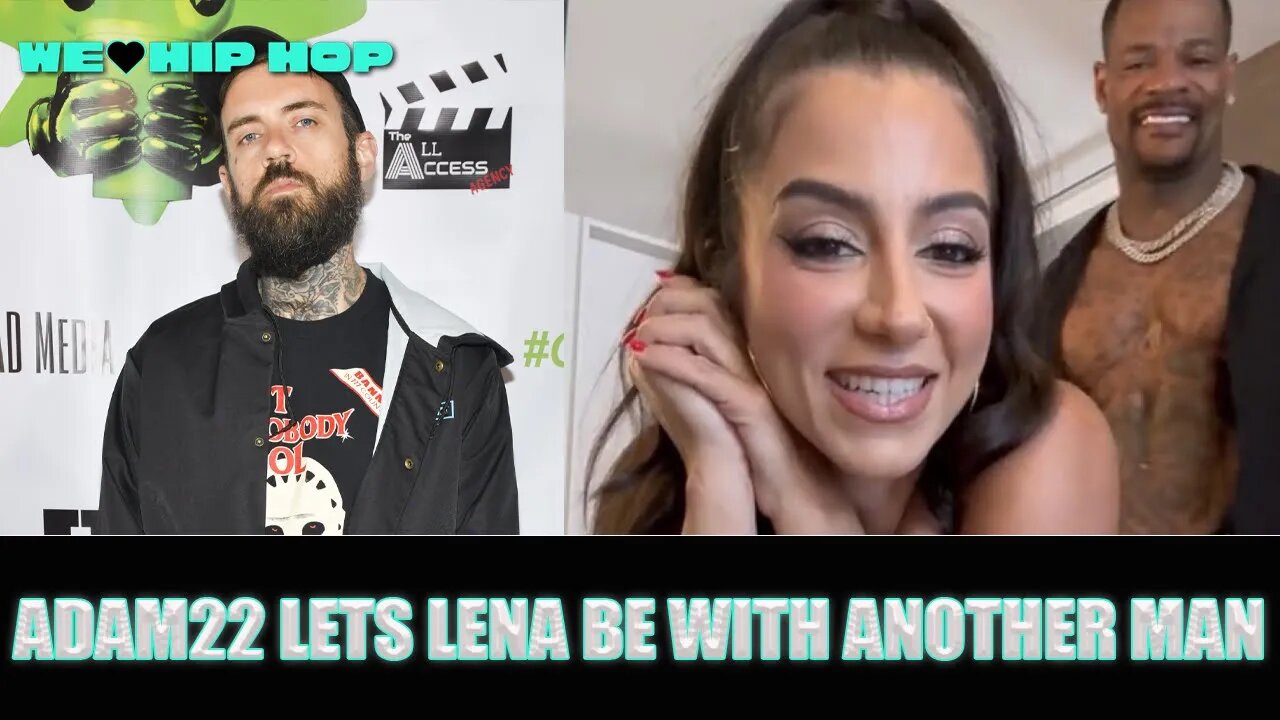Adam22 Let's His Wife Be w/ Another Man