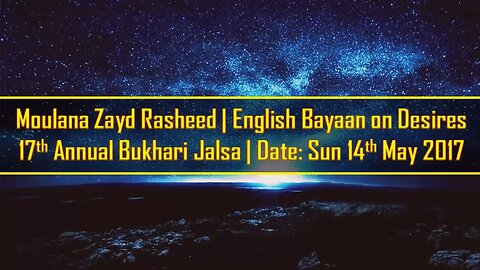 Mufti Zayd Imran || Controlling the Desires || Jalsa 2017 || Jamiatul-Ilm Wal-Huda