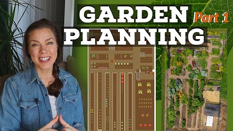 Garden Planning Part 1: What & Where to Plant, Keeping Notes