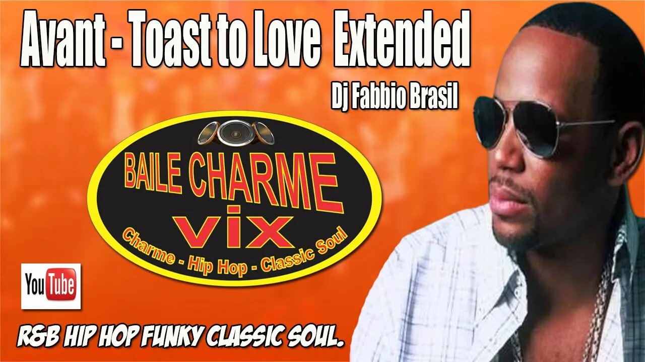 Avant Toast to Love extended Dj Fabbio Brasil