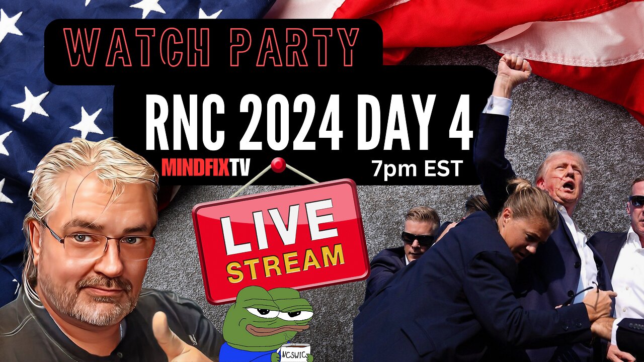 🟥 RNC 2024 Day 4 - WATCH PARTY / Donald Trump Addresses The Nation