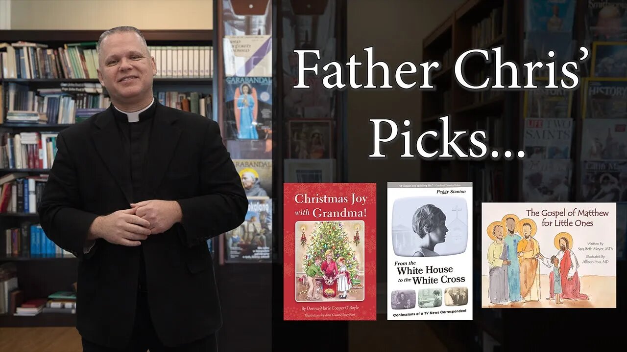 Fr. Chris Alar’s Perfect Gift Suggestions