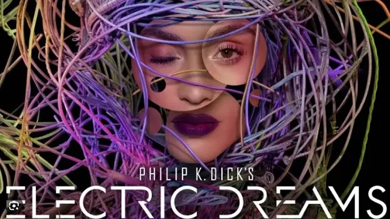 PHILIP K DICK'S ELECTRIC DREAMS, QUALQUER SEMELHANÇA É MERA COINCIDÊNCIA.