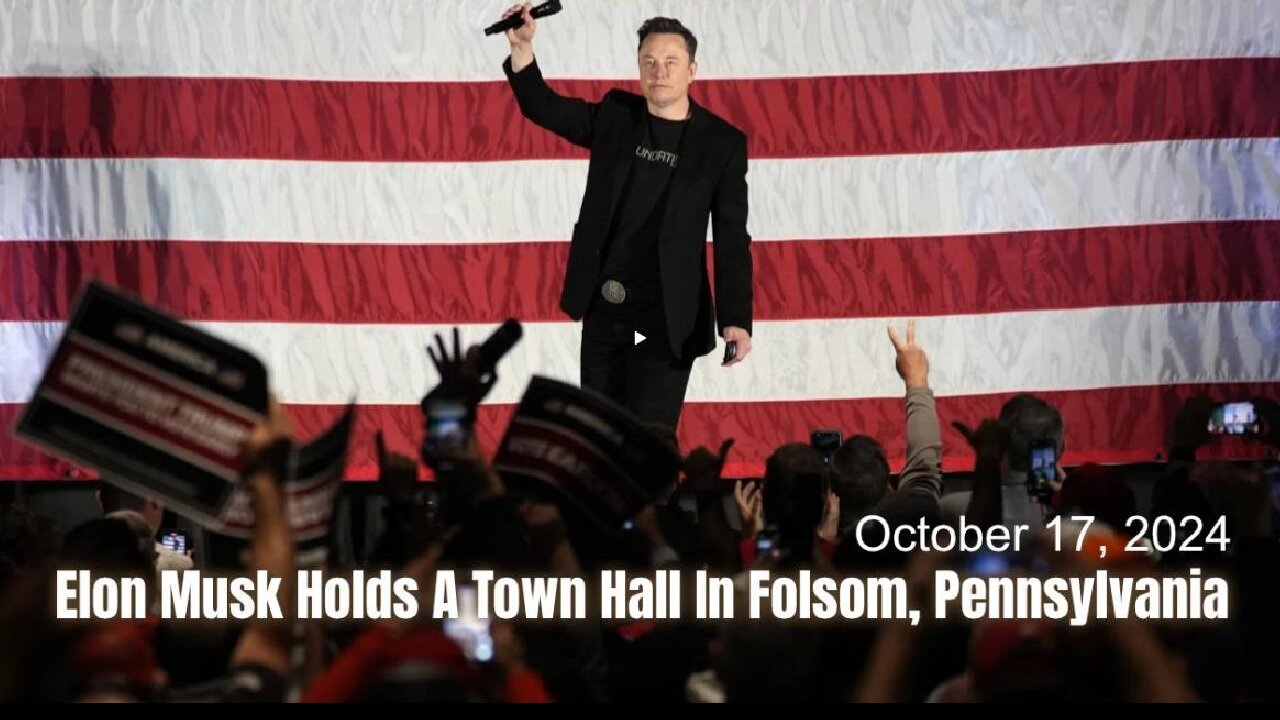 Elon Musk Holds Town Hall In Folsom, Pennsylvania (October 17, 2024)