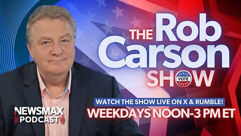 The Rob Carson Show LIVE Post-Election Special - Wednesday, Nov. 6, 2024 | NEWSMAX Podcasts