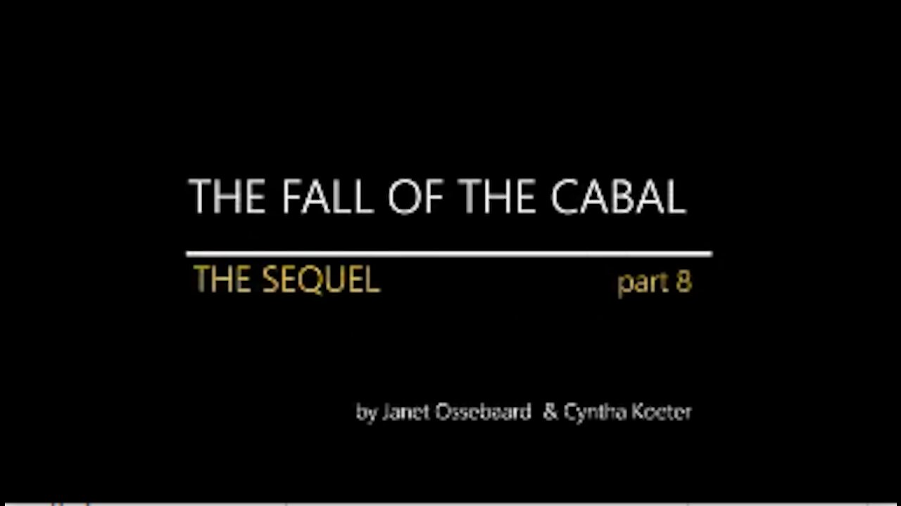 The Sequel to the Fall of the Cabal - Part 8