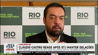 Cláudio Castro reage após STJ manter delações