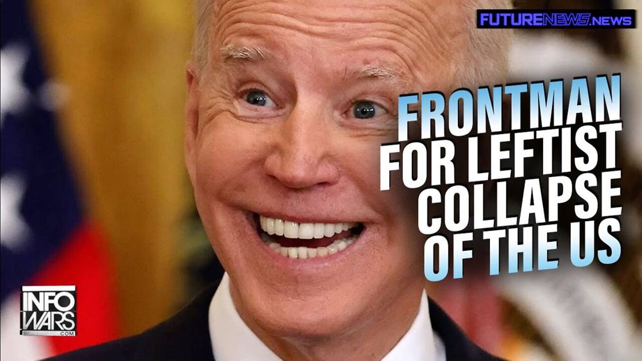 Biden is the Demented Frontman for the Lying Leftist Collapse of the US