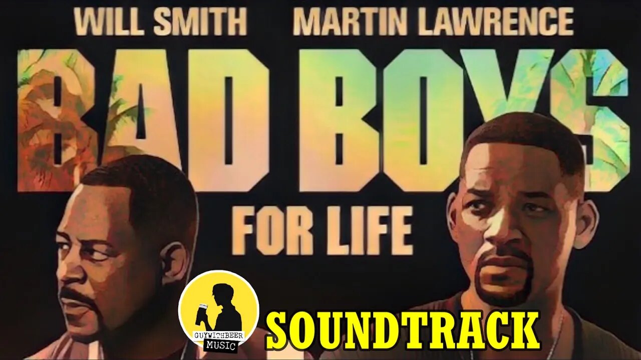 BAD BOYS FOR LIFE SOUNDTRACK (2020)