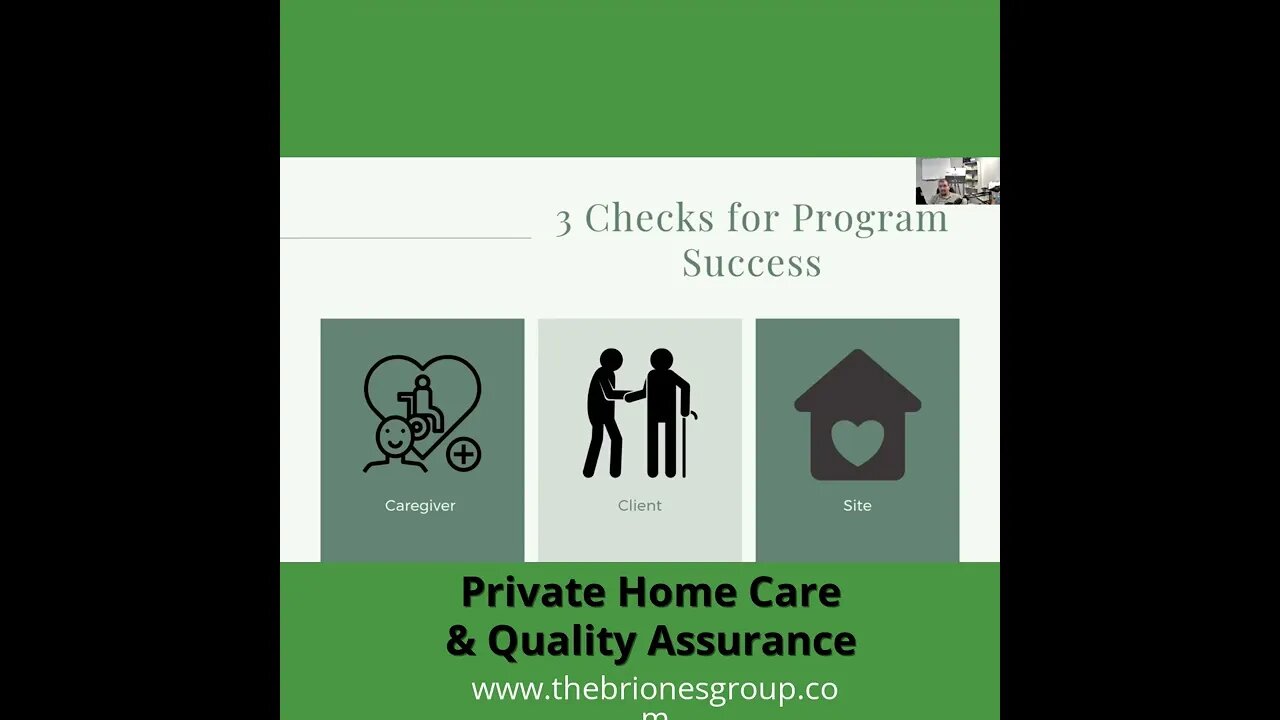 Quality Assurance and Private Home Care Part 6