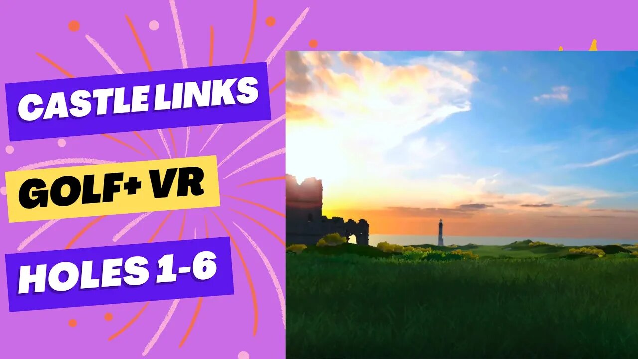 King of the Castle? Golf+ VR Castle Links Let's Play 1 6