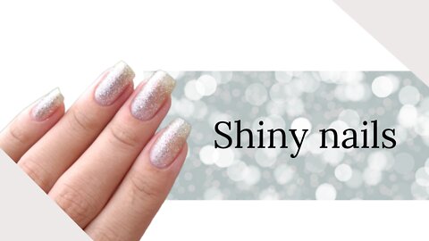 SHINY NAILS