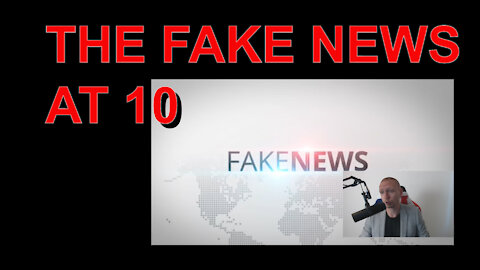 FAKE NEWS AT 10 - THE UN-VACCINATED