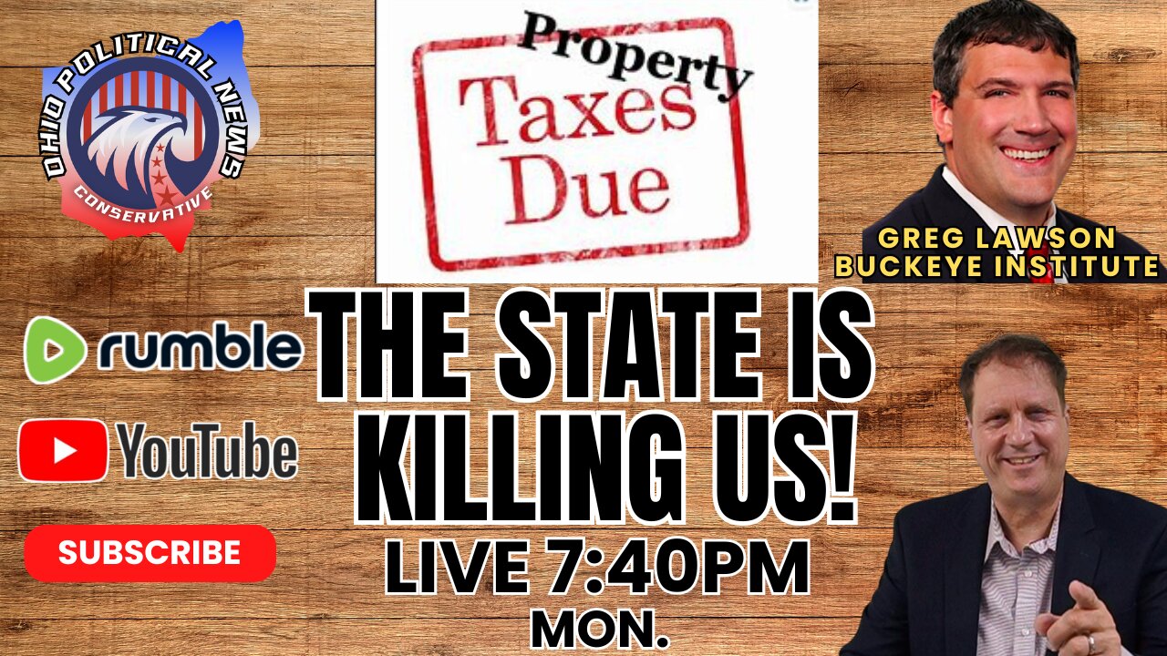 The State Is Killing us! Due To Property Taxes with Greg Lawson Buckeye Institute